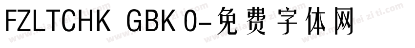 FZLTCHK  GBK 0字体转换
